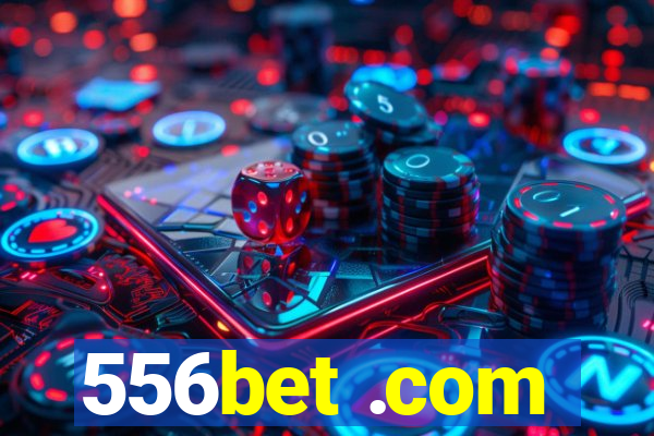 556bet .com